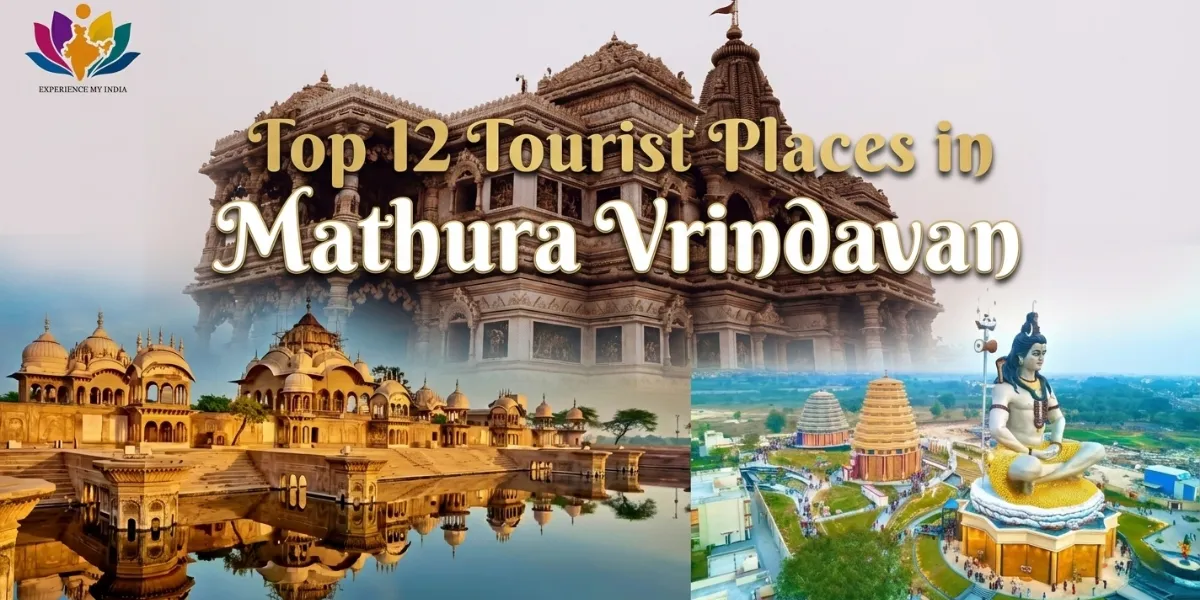 Top 12 Tourist Places in Mathura Vrindavan